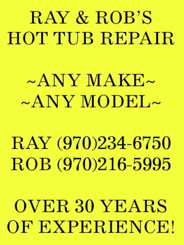 ~ANY MAKE~ ~ANY MODEL~ Ray (970)234-6750 Rob (970)216-5995